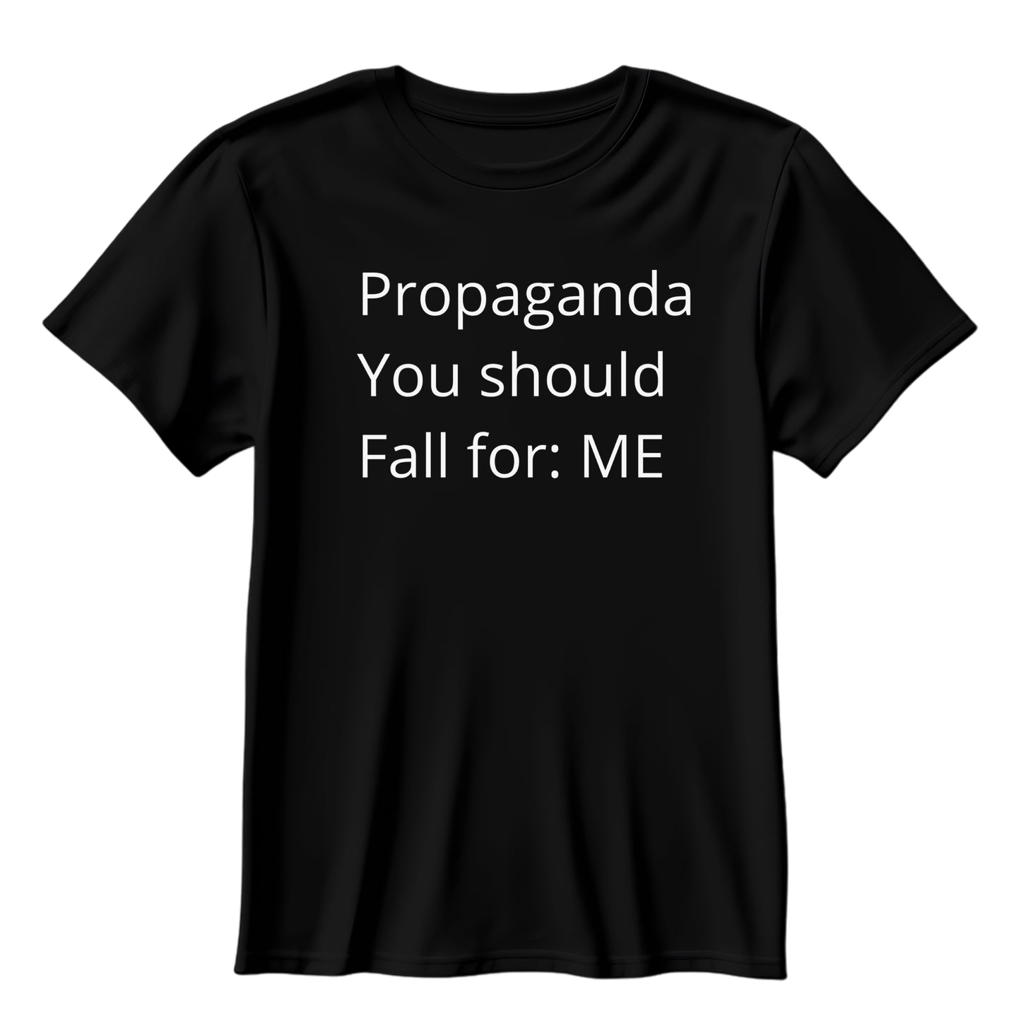 Propaganda Fall For Me Tee