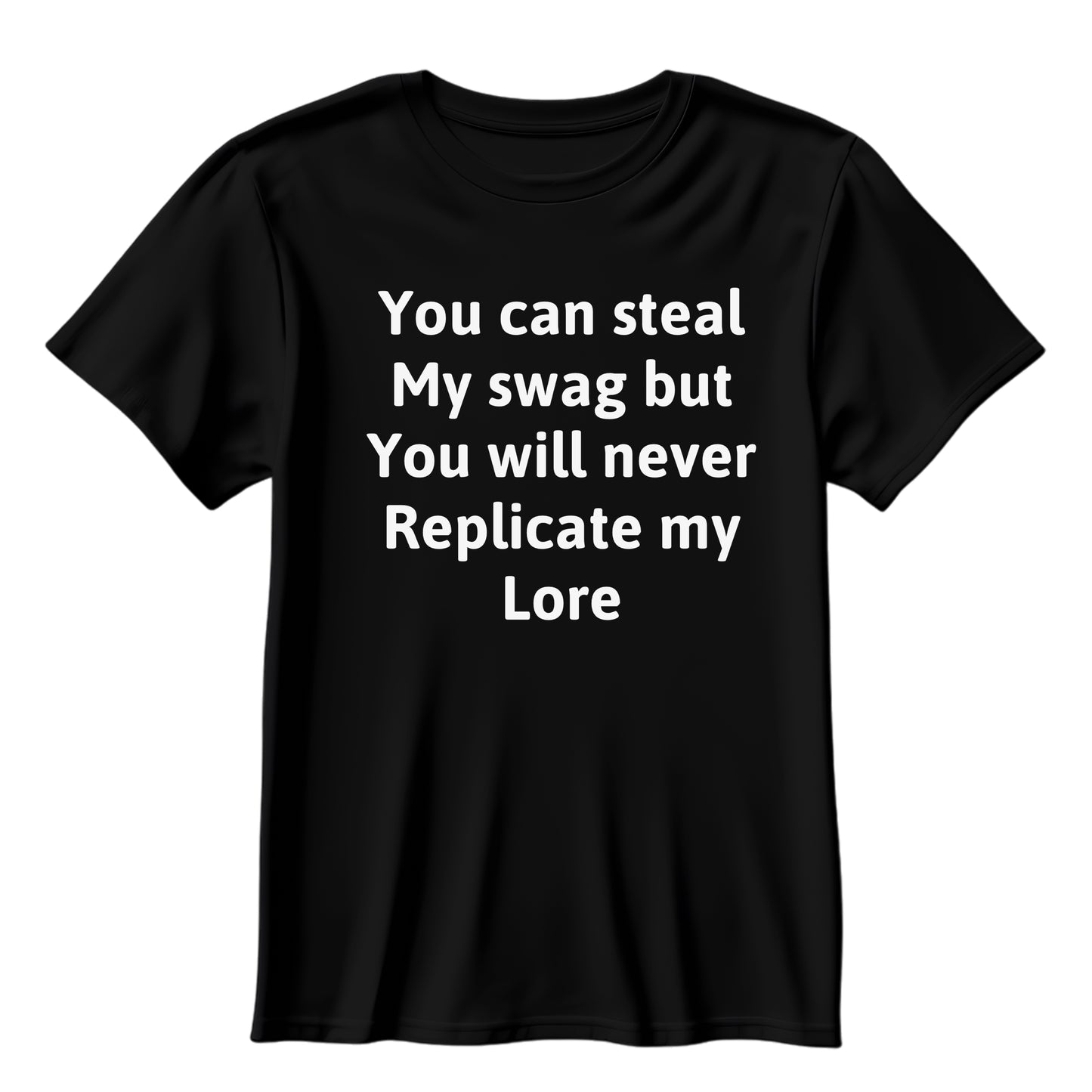 Steal My Swag Lore Tee